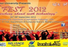 Manipur University IT Festival – 26th to 28th September 2012 – Updates Department of Computer Science, Manipur University will be organizing an Information Technology Festival 2012, IT FEST 2012 from 26th to 28th September 2012.